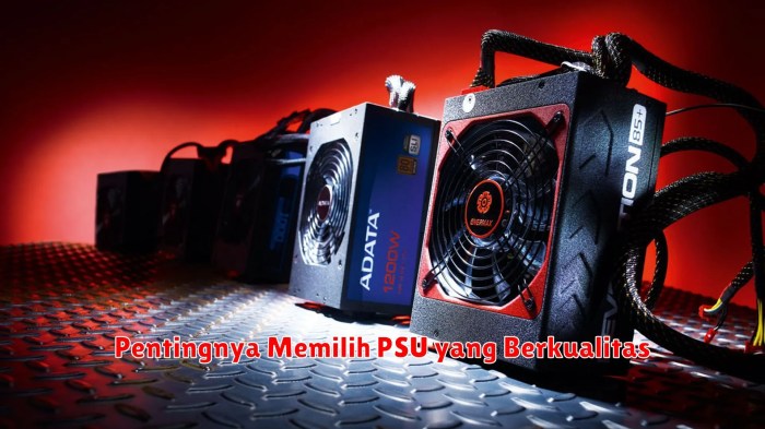 Cara memilih PSU yang tepat untuk komputer gaming high-end